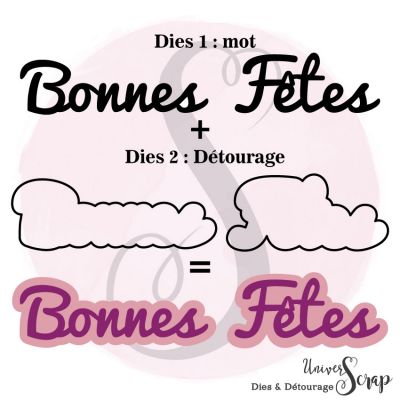 Dies & son détourage Bonnes Fêtes