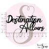 Dies "Destination ailleurs"