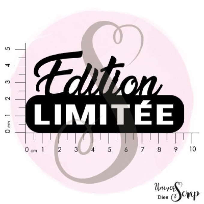Dies "Edition limitée"