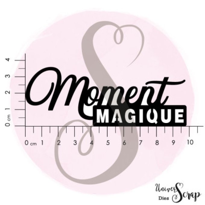 Dies "Moment magique"