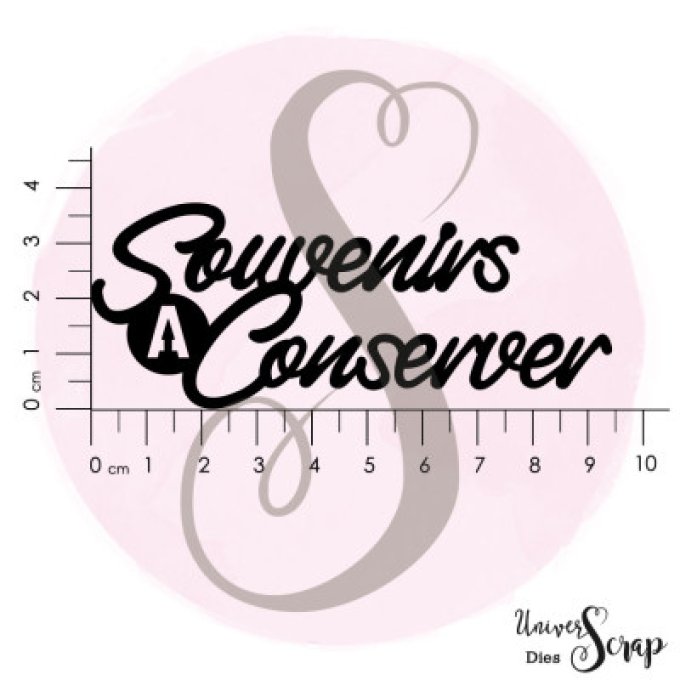 Dies "Souvenir à conserver"