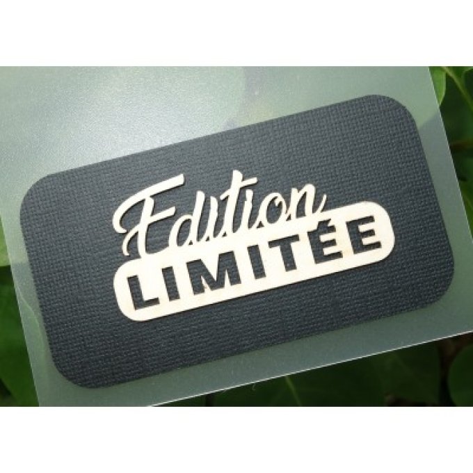 Edition Limitée