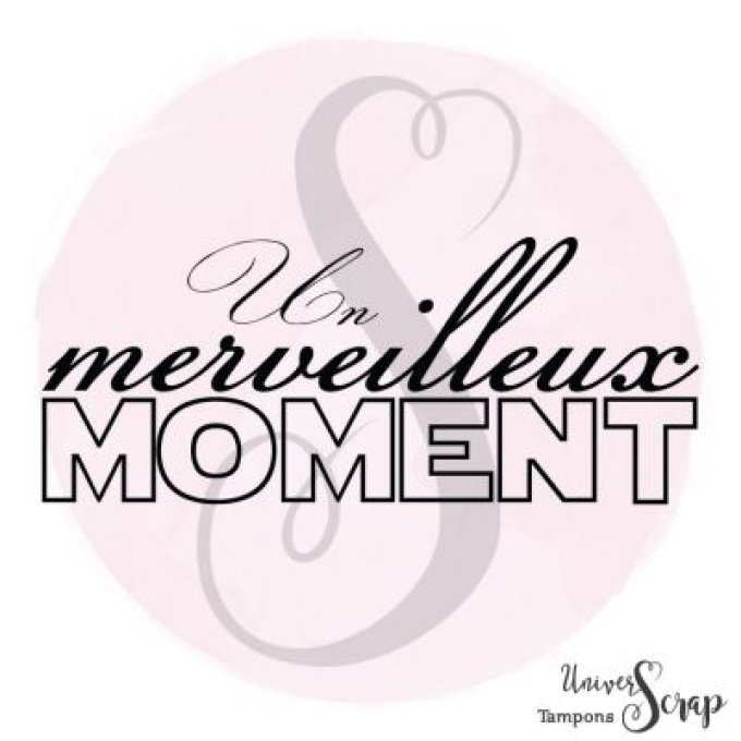Tampon Merveilleux moment