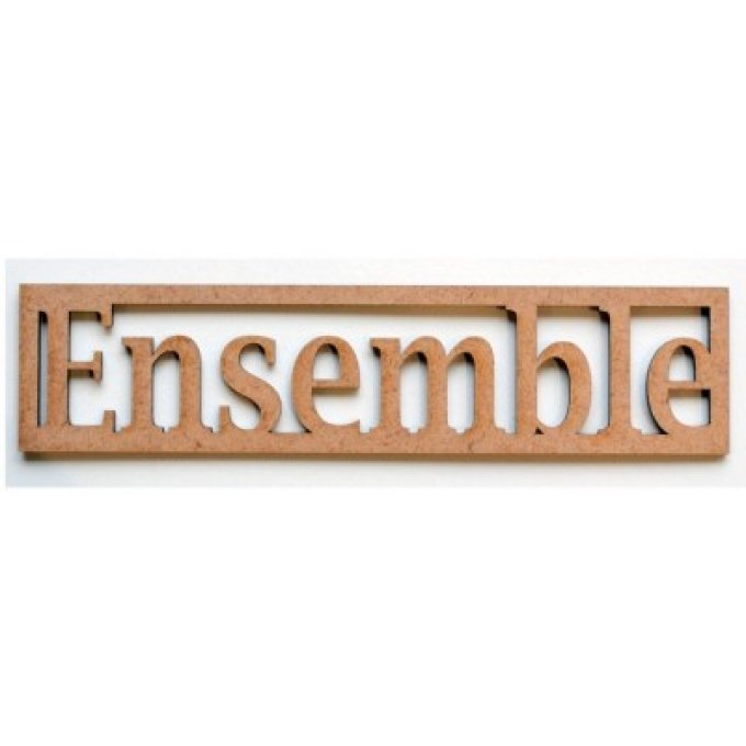 Mot en Bois "Ensemble" PM