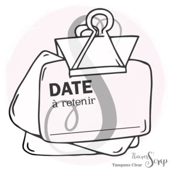 Tampon Clear Date à retenir