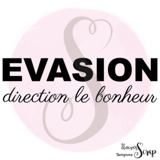 Tampon Evasion Bonheur